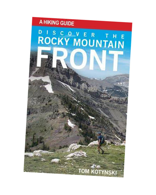 "Discover the Rocky Mountain Front" Hiking Guide